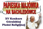 XV Papieska Majówka na Bachledówce - Konkurs Góralskiej Pieśni Religijnej